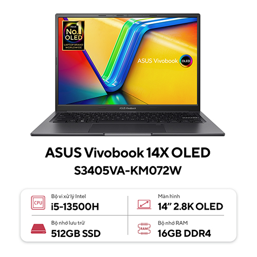 Laptop ASUS Vivobook 14X OLED S3405VA-KM072W (Core i5-13500H, RAM 16GB, SSD 512GB, Màn Hình 14 inch 2.8K OLED, Intel Iris Xe, Windows 11, Màu Đen)
