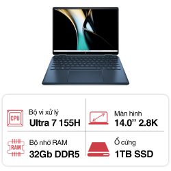 Laptop HP Spectre 14-eu0050TU A19BLPA (Ultra 7 155H/ 32GB/ 1TB SSD/ 14 inch 2.8K Touch/ Win11/ Xanh đen/ Vỏ nhôm)