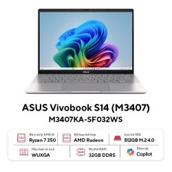 Laptop Asus Vivobook S14 M3407KA-SF032WS (AI 7 350/ 32GB/ 512GB SSD/ 14 inch WUXGA/ 60HZ/ Win 11/ Office/ Silver/ Vỏ nhôm)