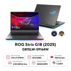 Laptop Asus Gaming ROG Strix G18 G815LW-S9164W (Ultra 9 275HX/ 32GB/ 1TB SSD/ RTX 5080 16GB/ 18.0inch 2.5K/ 240Hz/ Win11/ Grey/ Vỏ nhôm)