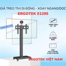 Giá treo Tivi di động Ergotek E1295 (32 – 70 Inch)
